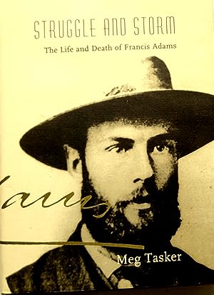 Struggle and Storm: The life and death of Francis Adams
